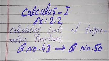 Calculus 1 Ex 2.2 q number 43 to 50
