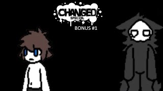 Changed: Special Episode BONUS #1 - L'autre fin