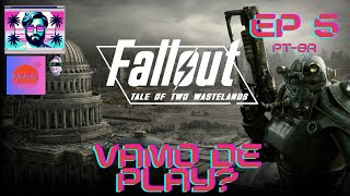 Vamo de Play: Fallout TTW Ep5 PT-BR
