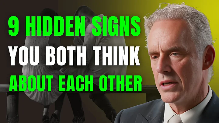9 Subtle Signs You’re Both On Each Other’s Mind | Jordan Peterson Motivation Speech