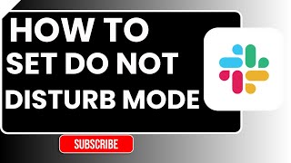 How to Set Do Not Disturb Mode on Slack | 2026 Step-by-Step Guide