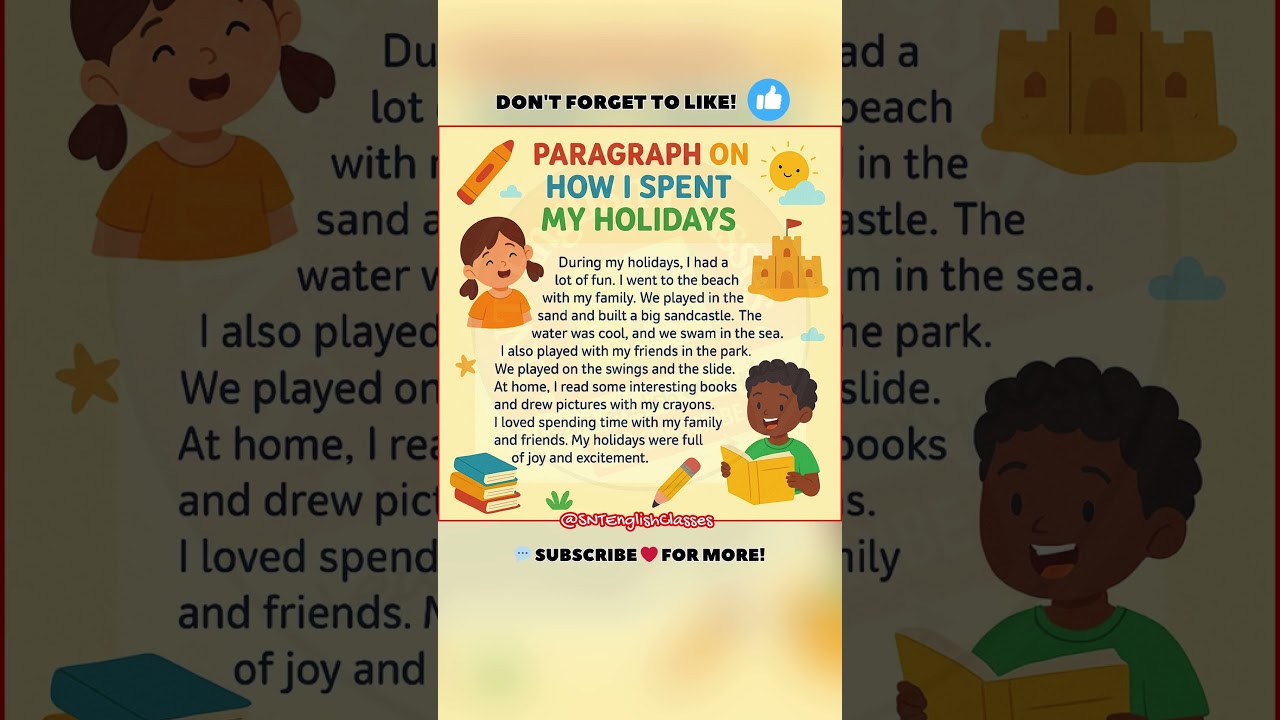 Paragraph on How I Spent My Holidays | How I Spent My Winter Holidays Paragraph