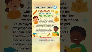 Paragraph on How I Spent My Holidays | How I Spent My Winter Holidays Paragraph