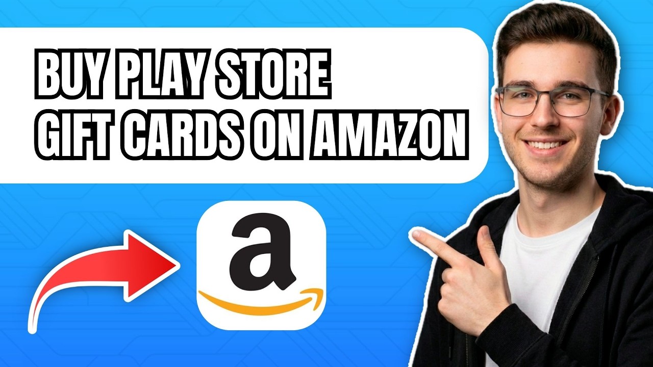 How To Purchase Google Play Store Gift Cards on Amazon (2026 Guide ...