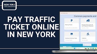 How To Pay Traffic Ticket Online In New York