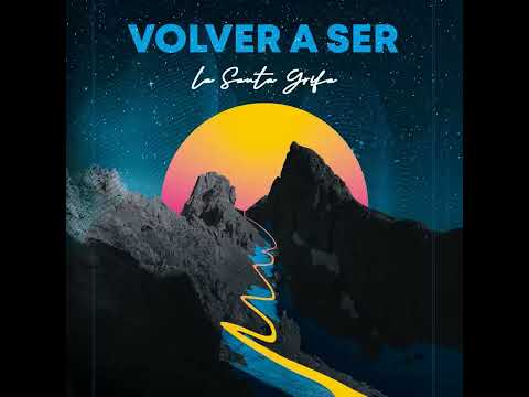 Volver a ser (la santa grifa)