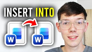 How To Insert One Word Document Into Another Word Document - Step By Step
