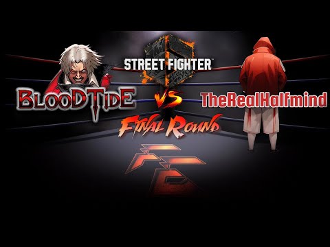 Final Round - BloodTide VS The Real Halfmind