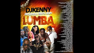 DJ KENNY LUMBA DANCEHALL MIXFIX MAR 2024