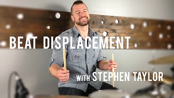 DRUM LESSONS - Beat Displacement with Stephen Taylor