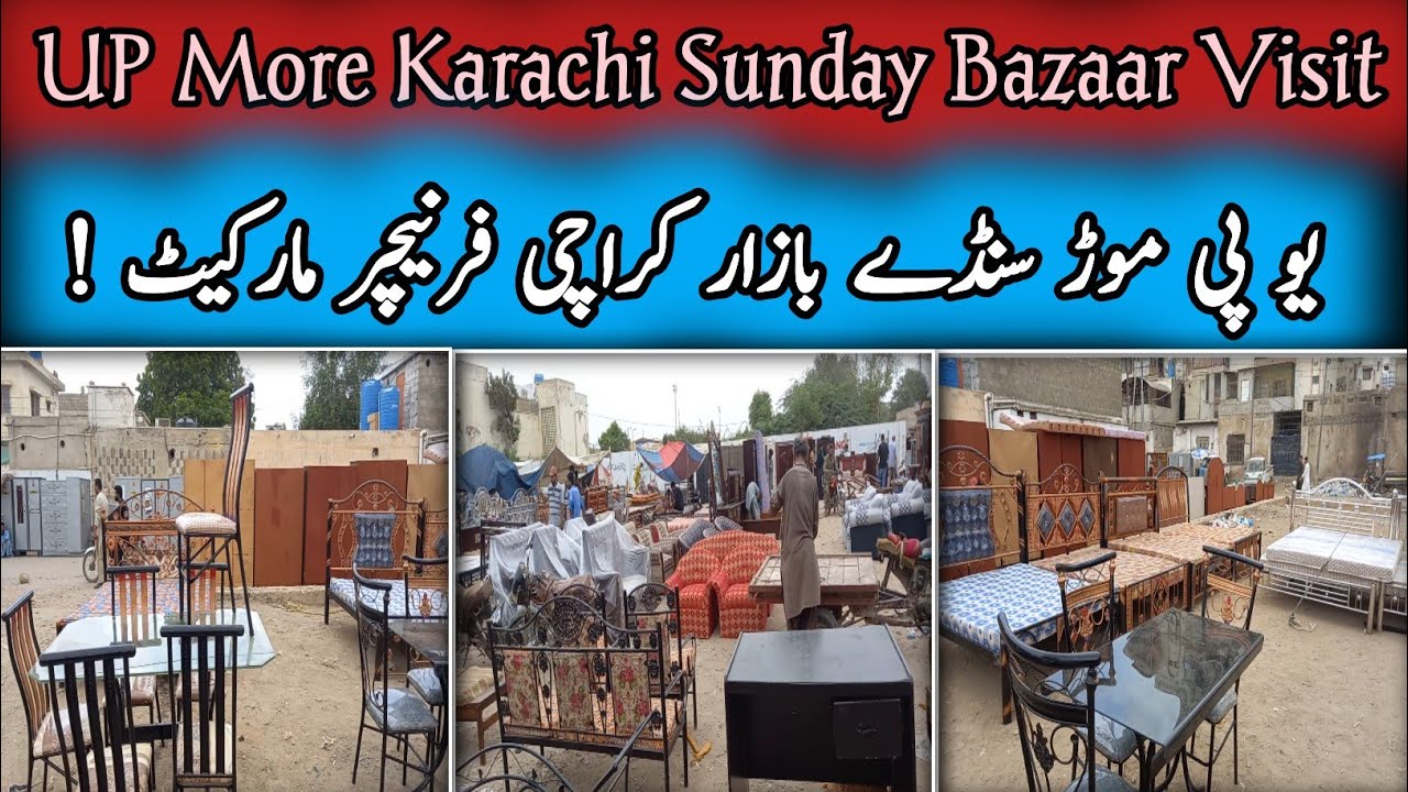 UP More Karachi Sunday Bazaar VisitCheapest Furniture In Karachi