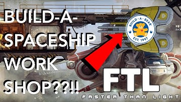 FTL: Faster Than Light - NEW CUSTOMIZABLE SHIP - PART 1