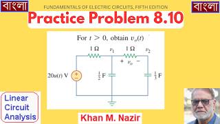 LCA(Bangla) Practice Problem 8.10 (Method-1) || General Second-Order Circuits || Alexander  Sadiku