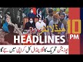 ARY News Headlines | 10 PM | 17 October 2020