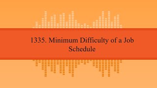 1335. Minimum Difficulty of a Job Schedule ( Live coding ) Memoization