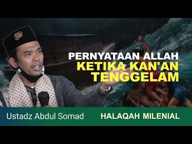 Viral! Pernyataan Allah Kepada Kan'an Putra Nabi Nuh AS - Ustadz Abdul Somad class=