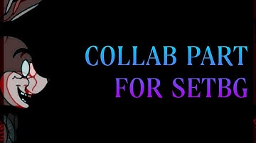 [DC2|FNAF] "Revision Remix" Collab Part for @SETBG