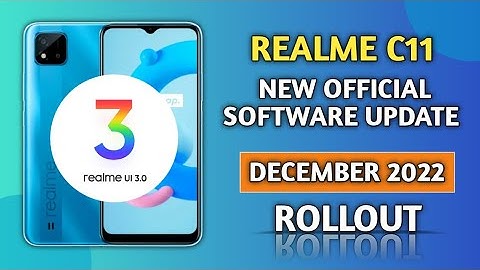 Realme C11 New Software Update in December 2022,Realme C11 Update Features, Realme UI 3.0 Android 12