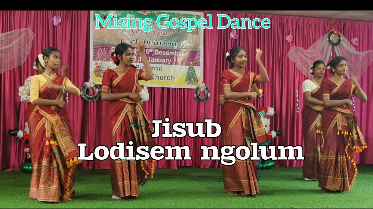 Jisub Lodisem ngolum Mising Gospel Dance #Worshipsong #newdance #newyearchristiansong 