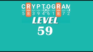 Cryptogram Level 59 Answers ✅ | Go Answer