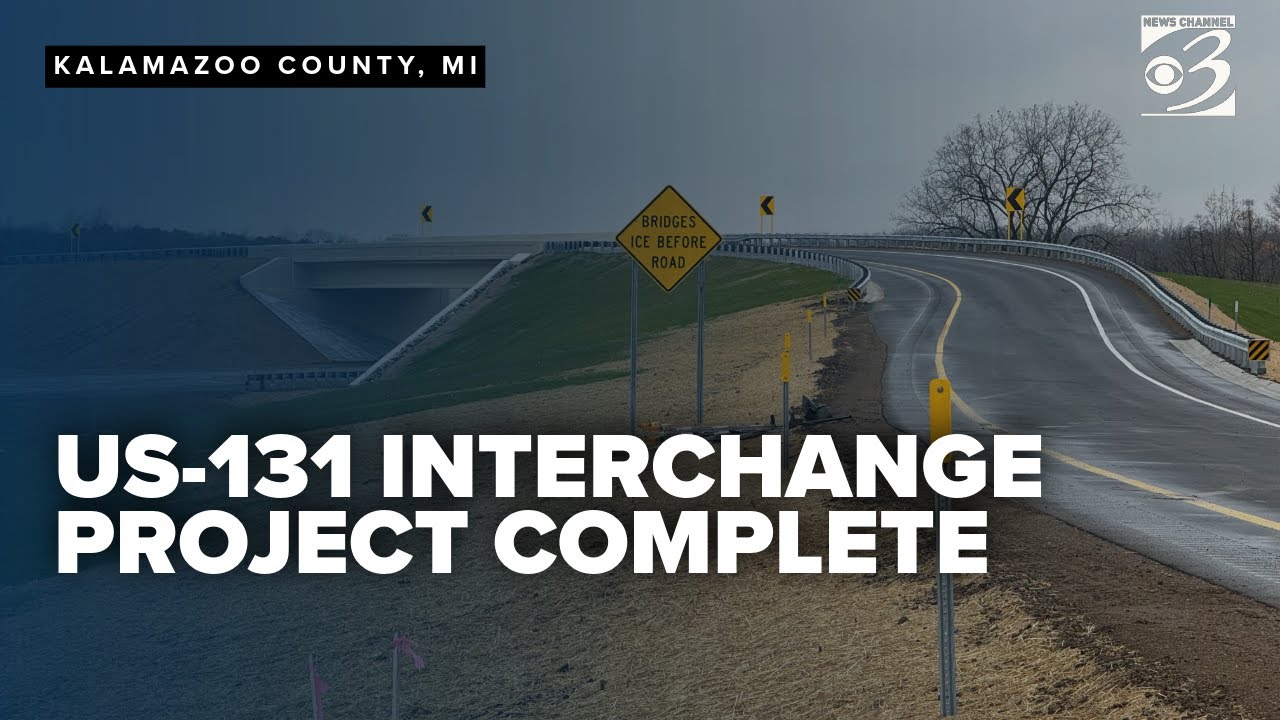 MDOT completes $19M US-131 interchange project in Kalamazoo County