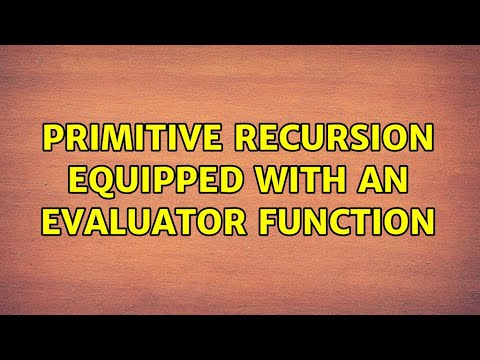 Primitive Recursion equipped with an evaluator function