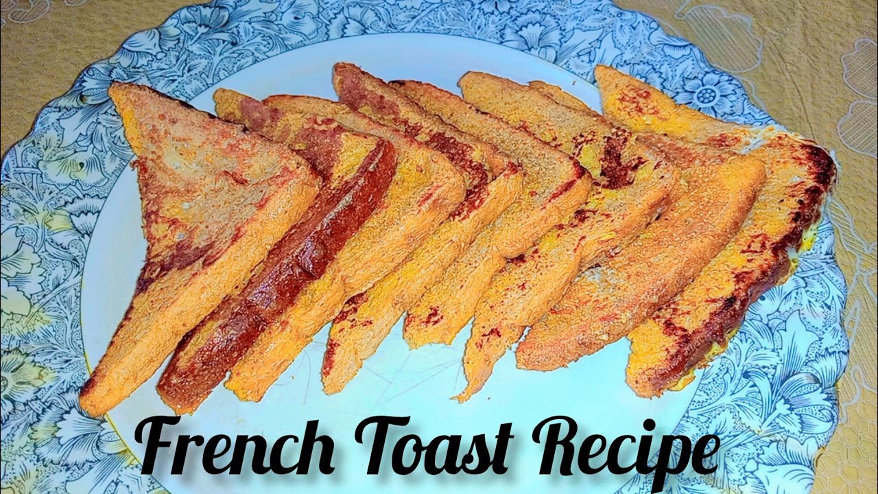 French Toast Recipe for BreakfastBreakfast RecipeFrench Toast for
