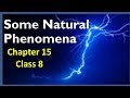 Natural Phenomena Class 8 Science Chapter 15 Explanation in Hindi, Question Answers
