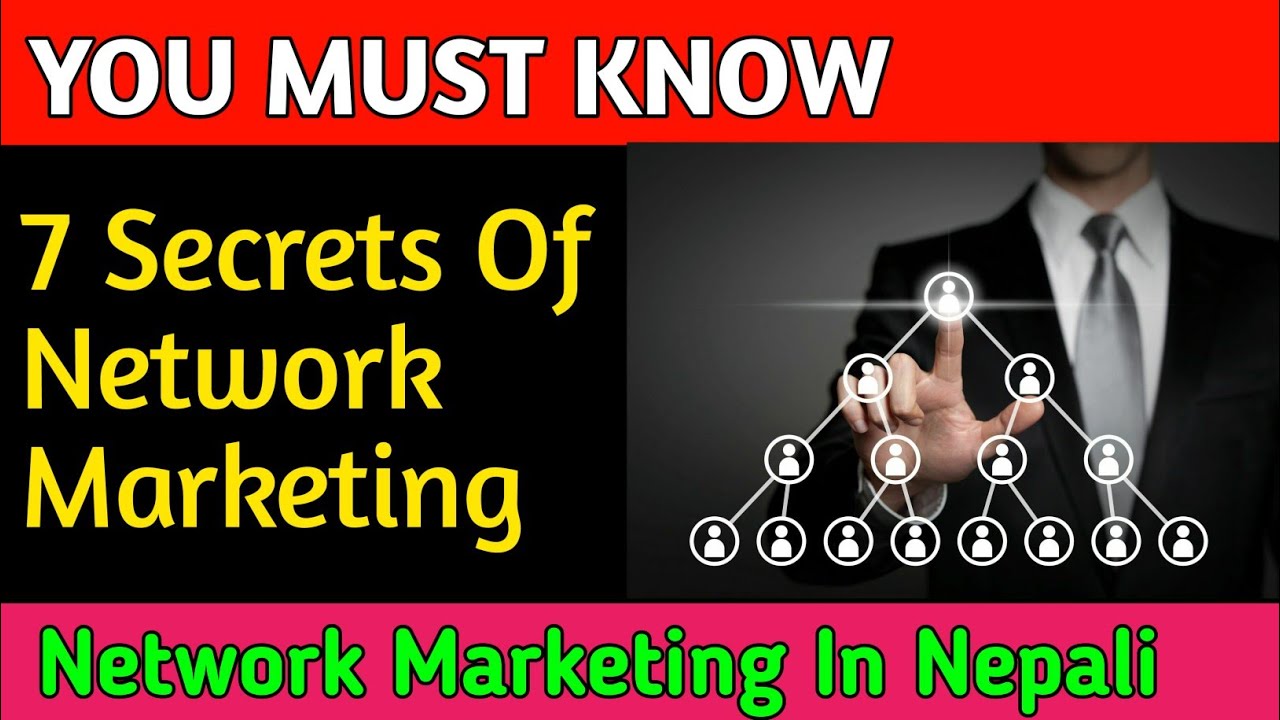 Top 7 Secrets Of Network Marketing Success You Must Know | Network Marketing In Nepal | Direct Sales