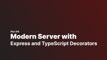 How to create a Modern Express Server using TypeScript | Part 4