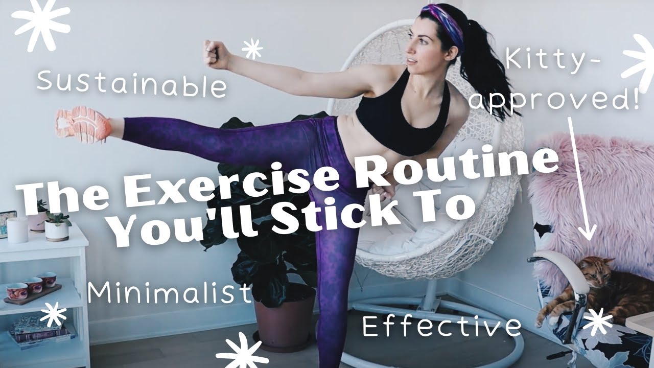 The exercise routine you'll stick to (kitty approved)