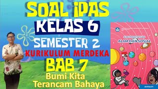 SOAL IPAS KELAS 6 BAB 7 SEMESTER 2 KURIKULUM MERDEKA
