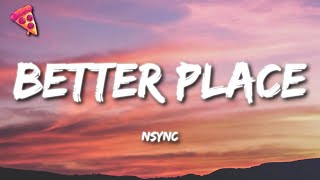 NSYNC - Better Place Resimi