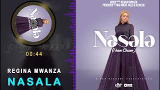Regina Mwanza - Nasala