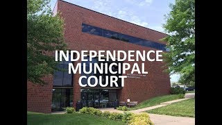 Independence Municipal Court - What You Need to Know