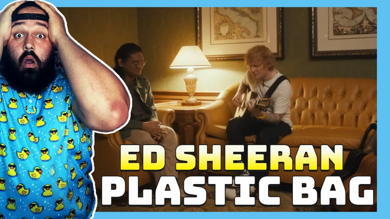 ED SHEERAN | PLASTIC BAG | REACTION - YouTube