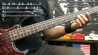 Take Five Bass Guitar Lesson Dave Brubeck/Paul Desmond - @ericblackmonmusicbass9175