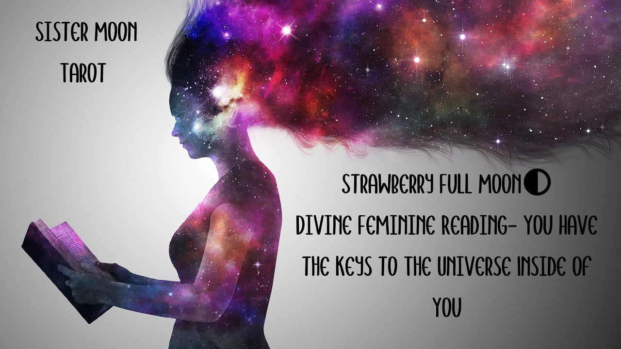 🍓🌓Strawberry Full Moon- DIVINE FEMININE READING- You Have The Keys🗝 To The Universe Inside You!