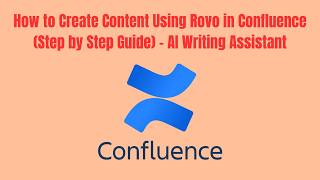 How to Create Content Using Rovo in Confluence (2026 Step by Step Guide) - AI Writing Assistant