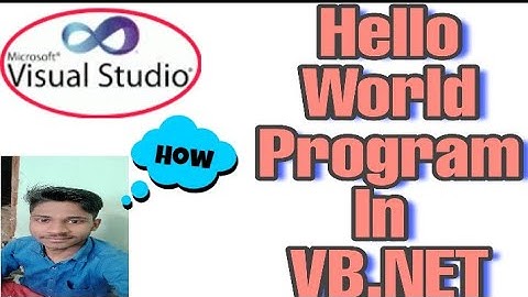 How To Create Hello World Program In VB.Net  For Beginner Level(Tutorial-1)I Tips&Tricks In VB.NET I