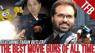 Top 5 Guns from Movies ft. Taran Tactical Innovations