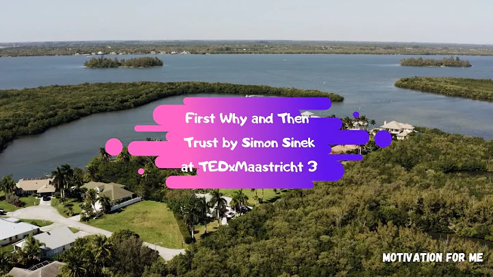 First Why and Then Trust by Simon Sinek at TEDxMaastricht | 3