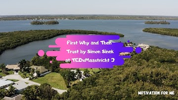 First Why and Then Trust by Simon Sinek at TEDxMaastricht | 3