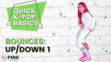 Quick K-Pop Basics: Bounces Pt. 1