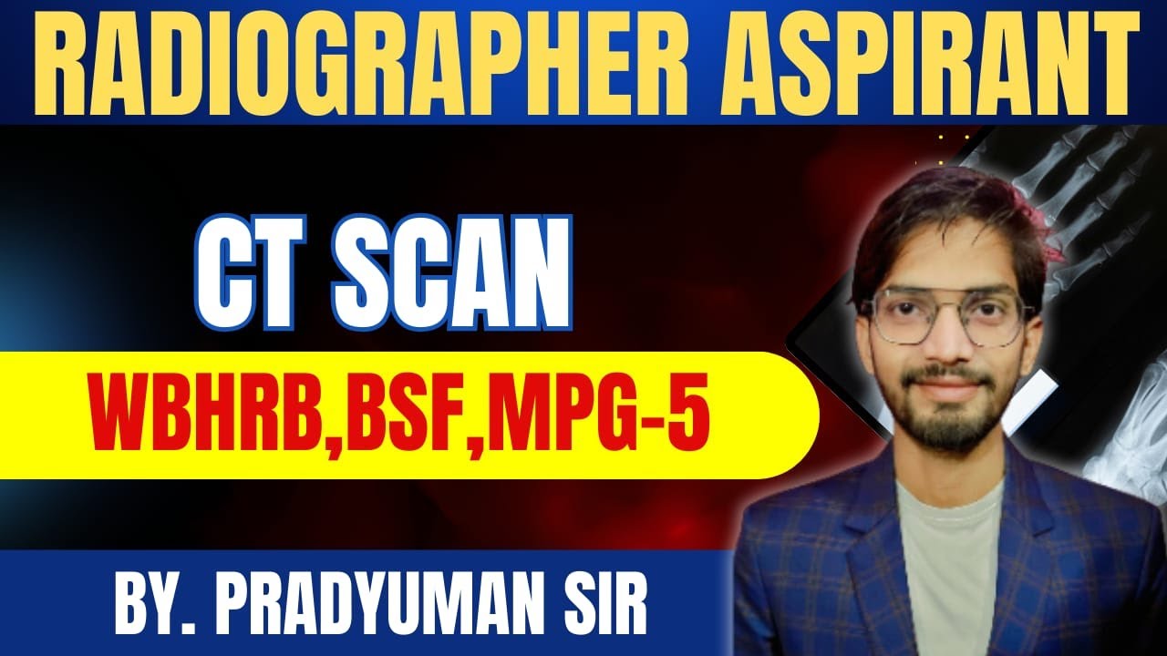 CT SCAN  || AADIL SIR