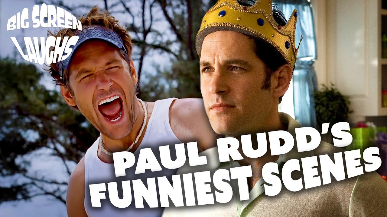 Paul Rudd Being a Comedy Icon for 25 Minutes Straight | Big Screen Laughs