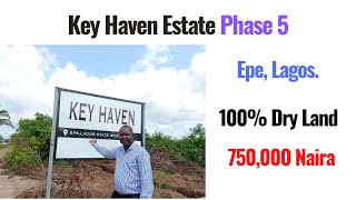 Land For Sale In Key Haven Estate Phase 5 Epe Lagos. 750,000 Per Plot. Reliable Developer