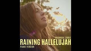 Shannon LaBrie - Raining Hallelujah (Piano Version)