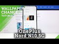 How to Change Wallpaper in OnePlus Nord N10 5G – Desktop Update