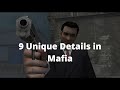 9 Unique Details in Mafia 1